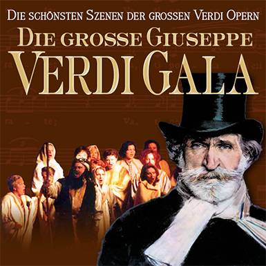 Die grosse Giuseppe Verdi Gala